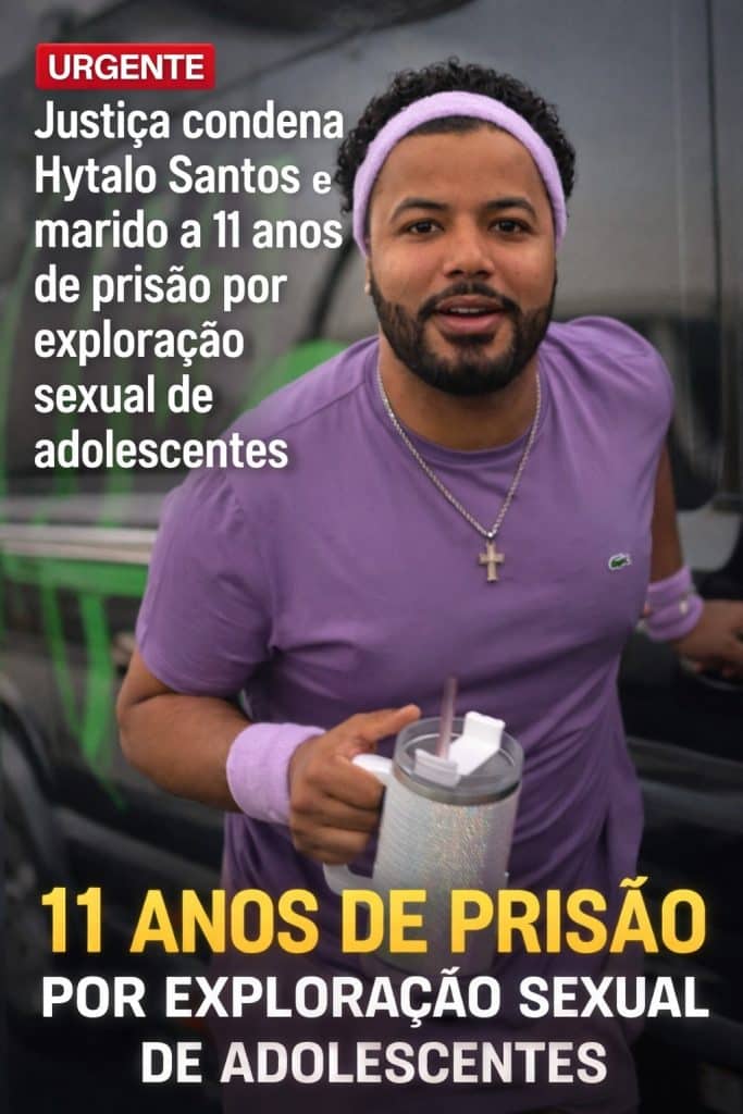 Justiça da Paraíba condena Hytalo Santos e marido por exploração sexual de adolescentes